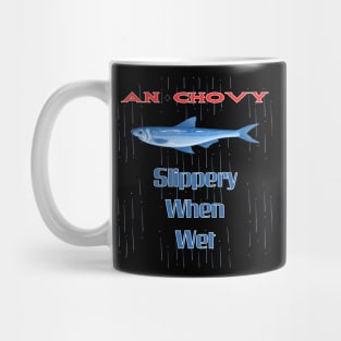 Anchovy Slippery When Wet Mug